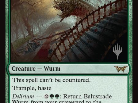 Balustrade Wurm [Duskmourn: House of Horror Promos] Fashion